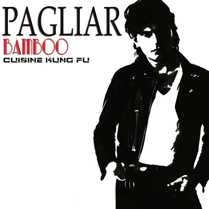 Michel Pagliaro - Bamboo Cuisine Kung Fu