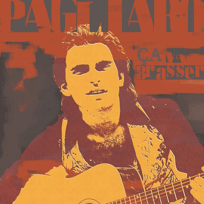 Michel Pagliaro - Ça va brasser