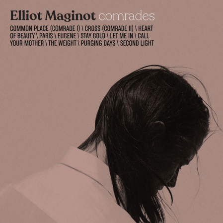 Elliot Maginot - Comrades