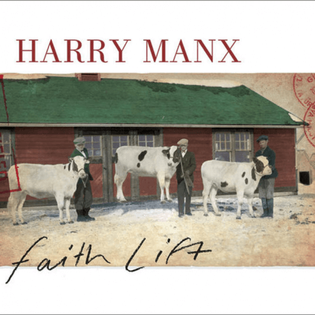 Harry Manx - Faith Lift