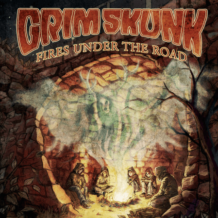 GrimSkunk - Fires under the Road