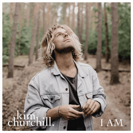 Kim Churchill - I Am