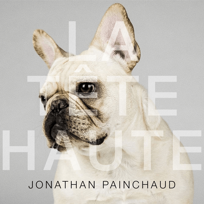 Jonathan Painchaud - La Tête Haute