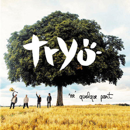 Tryo - Né quelque part