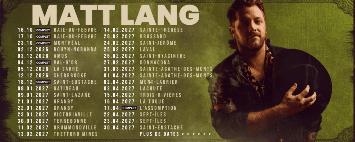Matt Lang / Tournée «Ain't That Bad» 2026-2027 Québec