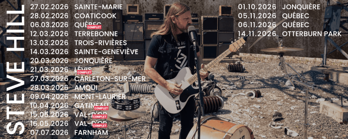 Steve Hill / Tournée Québec / 2026