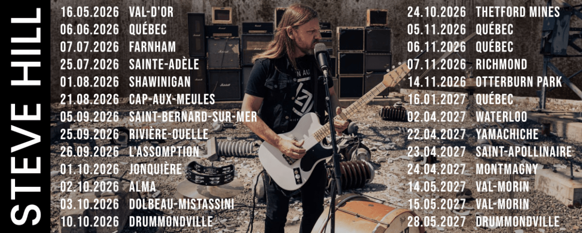 Steve Hill / Tournée Québec / 2026