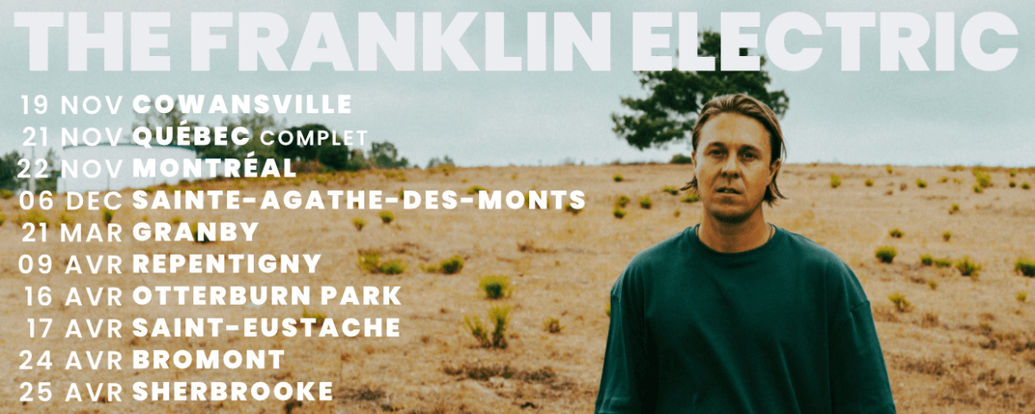 The Franklin Electric / Tournée Québec / 2025-2026