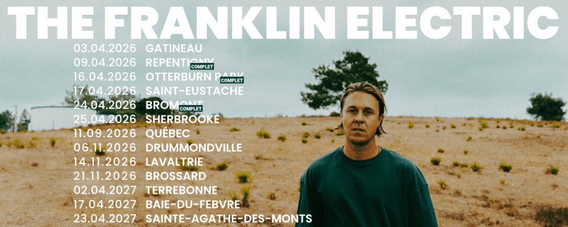 The Franklin Electric / Tournée Québec / 2026-2027